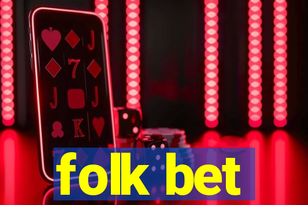 folk bet